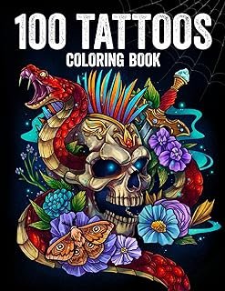 100 Tattoos: Tattoo Coloring Book for Adults with Incredible Designs of ...